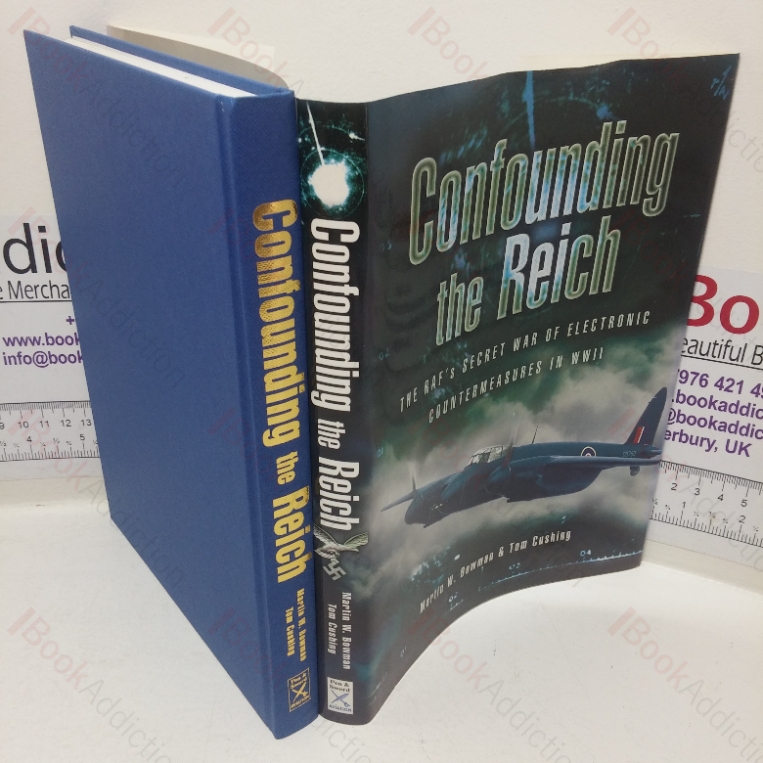 Confounding the Reich: The RAF’s Secret War of Electronic Countermeasures in WWII