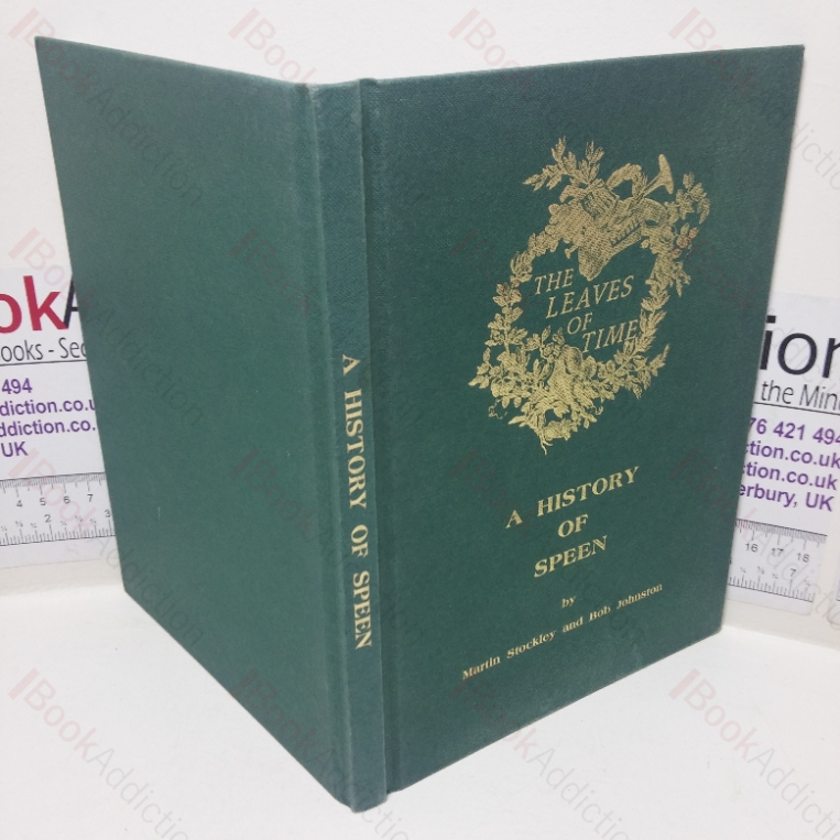 The Leaves of Time: A History of Speen (Double Signed)