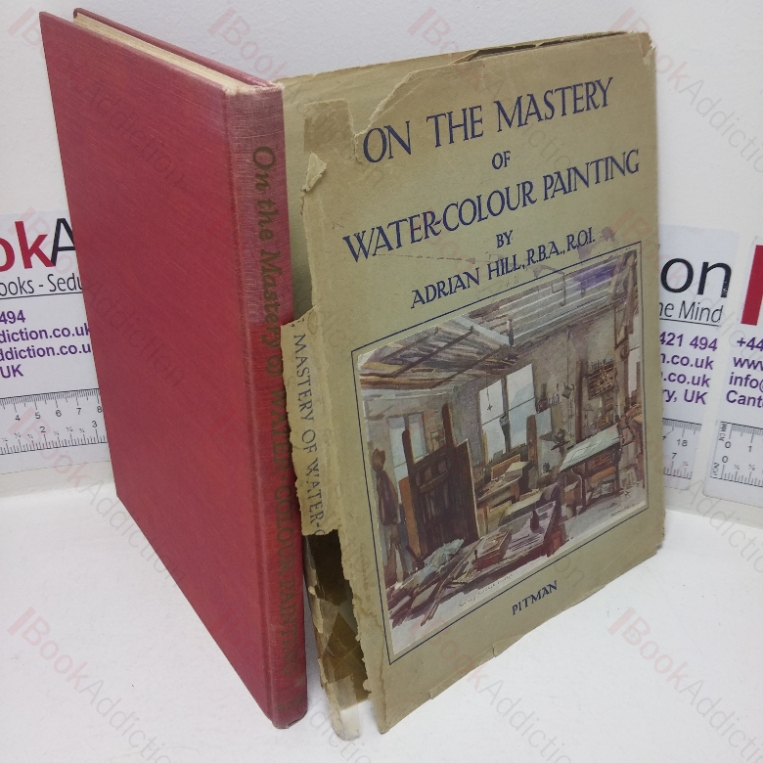 On the Mastery of Water-colour Painting