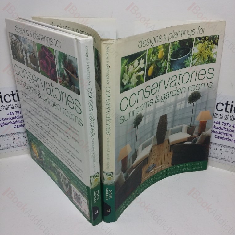 Designs & Planting for Conservatories, Sunrooms & Garden Rooms
