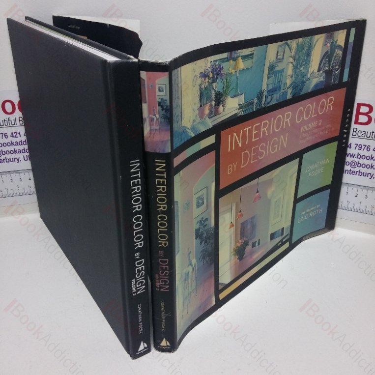 Interior Color By Design, Volume Two – A Tool For Homeowners, Designers, and Architects