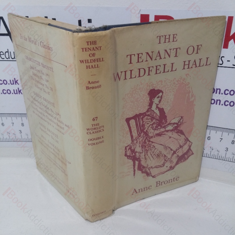 The Tenant of Wildfell Hall (The World’s Classics series, No. 67)