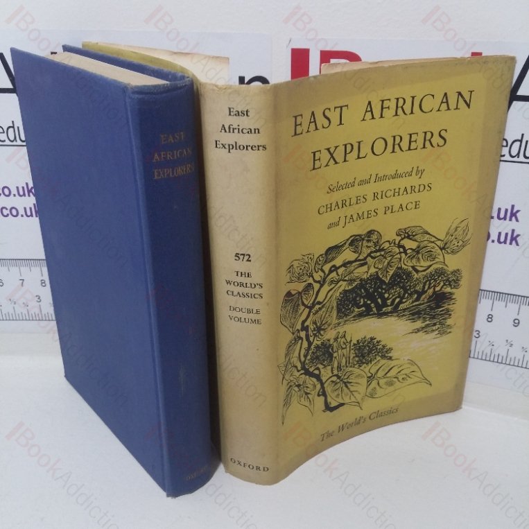 East African Explorers (The World’s Classics series, No. 572)