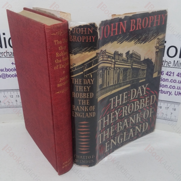 The Day They Robbed the Bank of England: A Novel