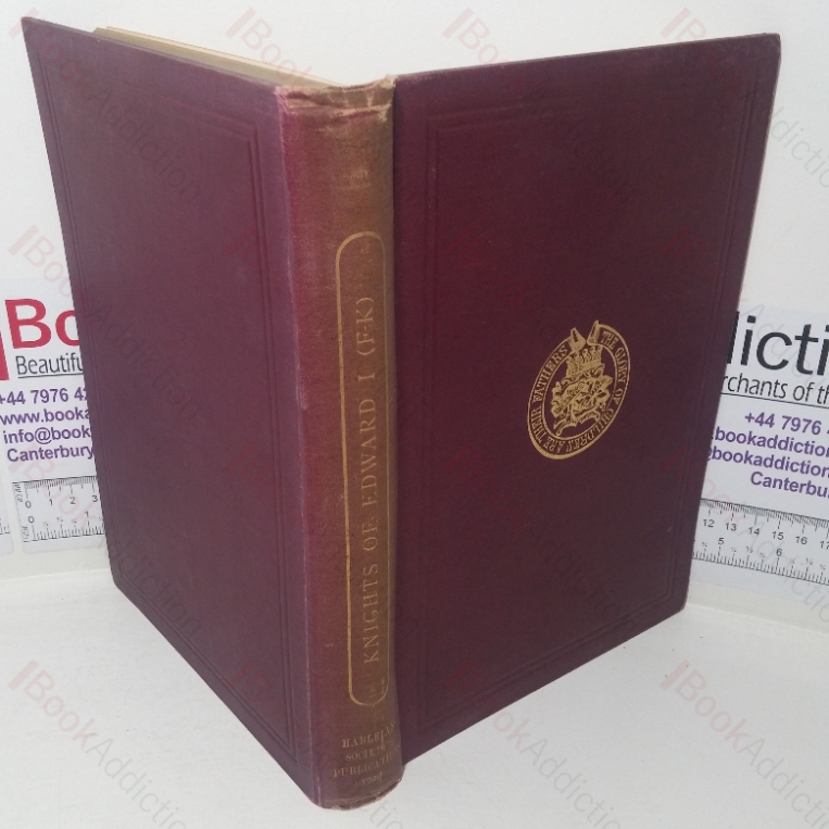 The Knights of Edward I, Volume II – F to K