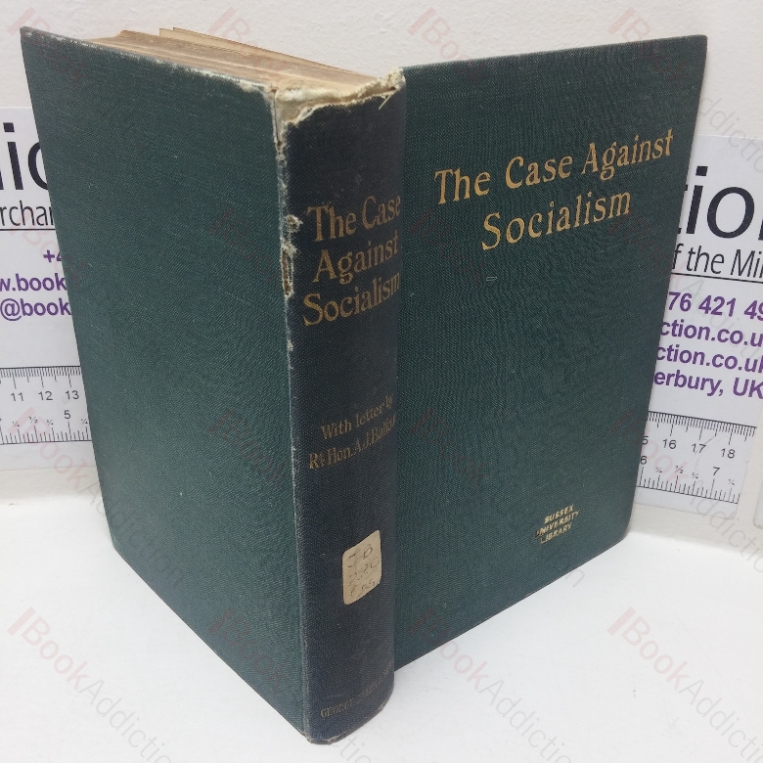 The Case Against Socialism: A Handbook for Speakers and Candidates