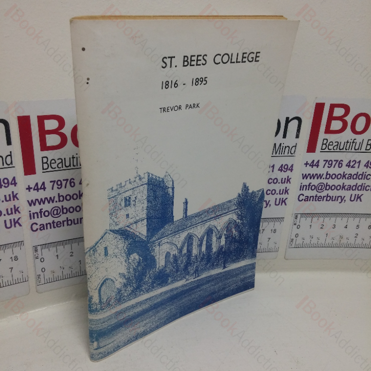 St Bees College, 1816-1895: A Short History (Signed)
