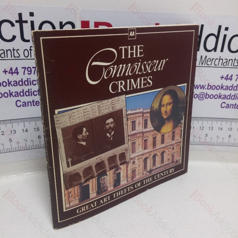 The Connoisseur Crimes: Great Art Thefts of the Century