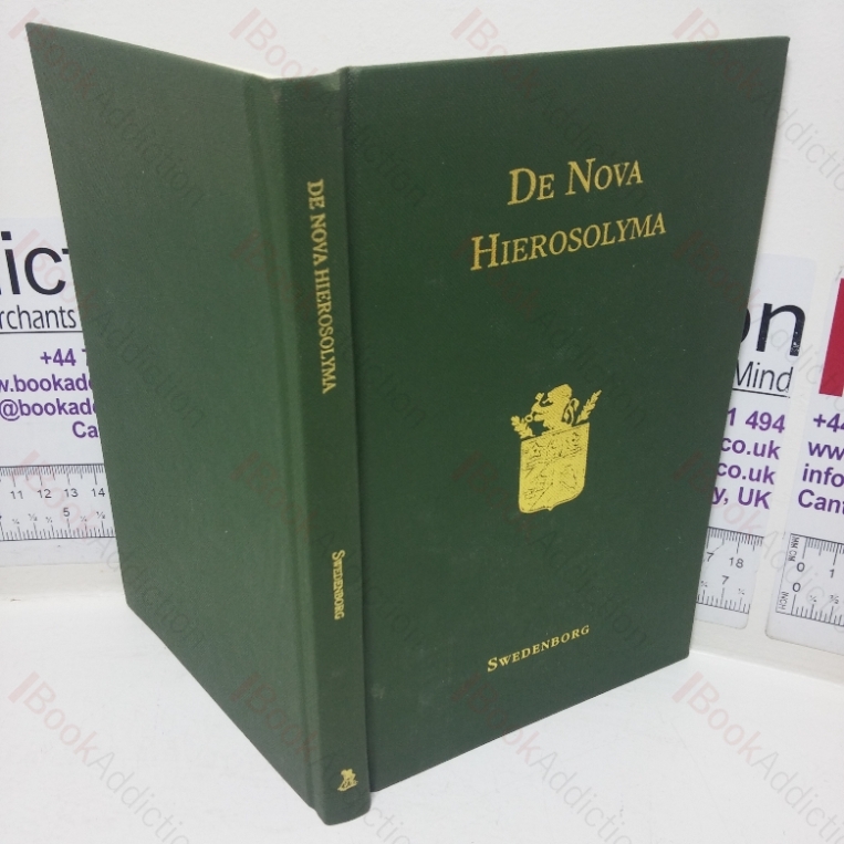De Nova Hierosolyma et Ejus Doctrina Caelesti ex Auditis e Caelo Quibus Praemittitur Aliquid De Novo Caelo et Nova Terra