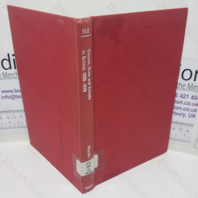 Church, State and Schools in Britain, 1800-1970