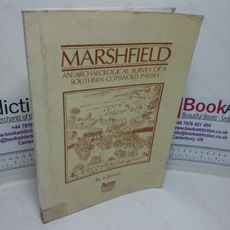Marshfield: An Archaeological Survey of a Southern Cotswold Parish