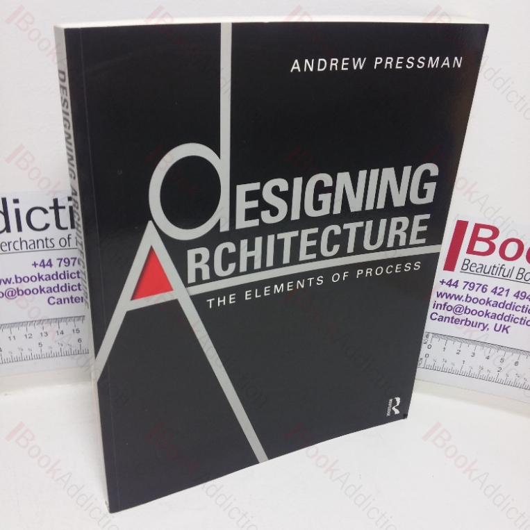 Designing Architecture: The Elements of Process