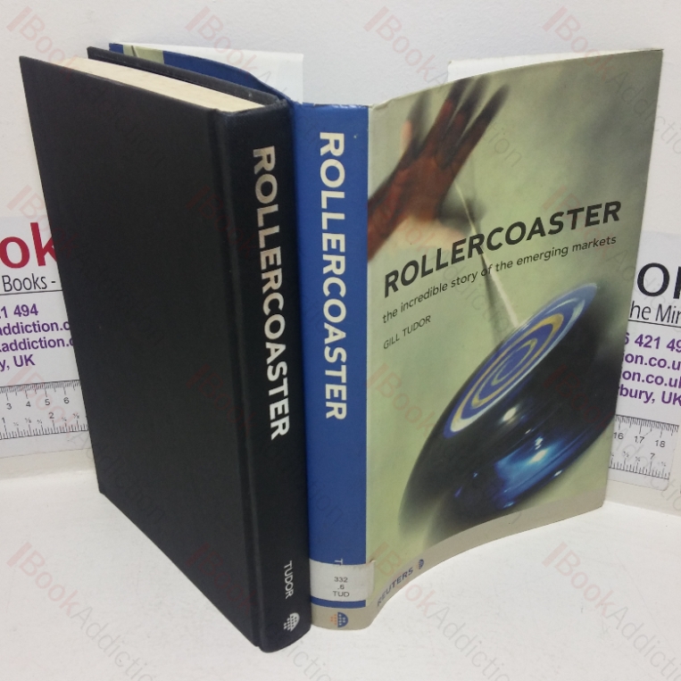 Rollercoaster: The Incredible Story of the Emerging Markets