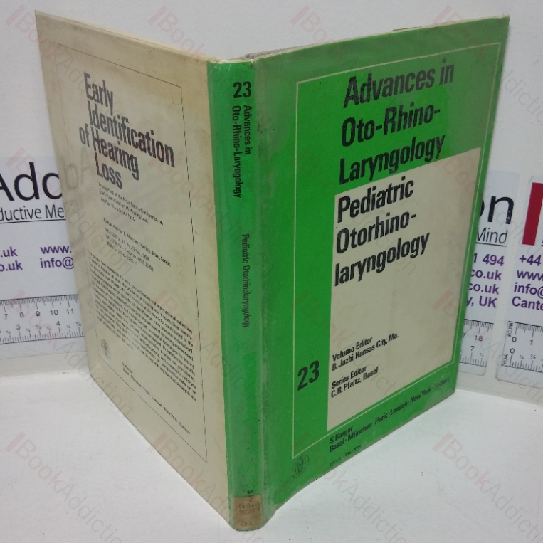 Paediatric Otorhinolaryngology (Advances on Oto-Rhino-Laryngology; Volume 23)