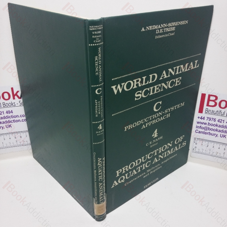 Production of Aquatic Animals: Crustaceans, Molluscs, Amphibians and Reptiles (World Animal Science series, 4 C)