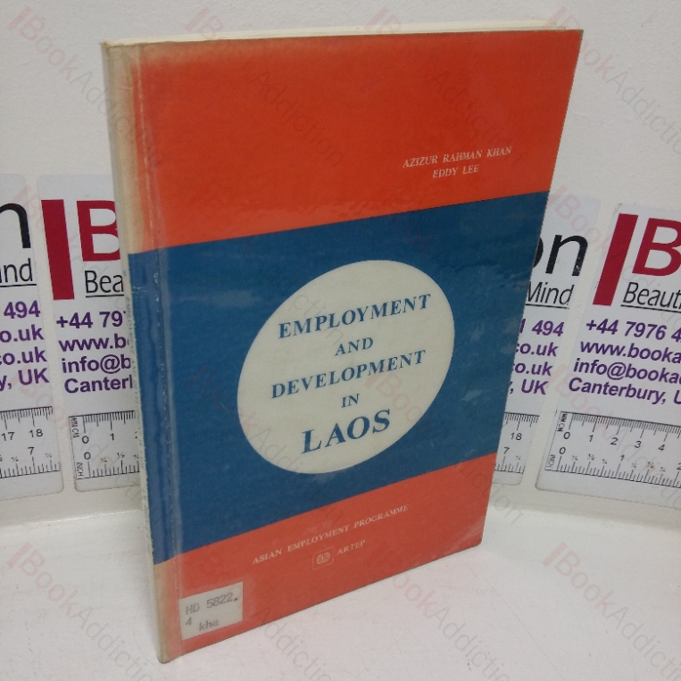 Employment and Development in Laos: Some Problems in Politics