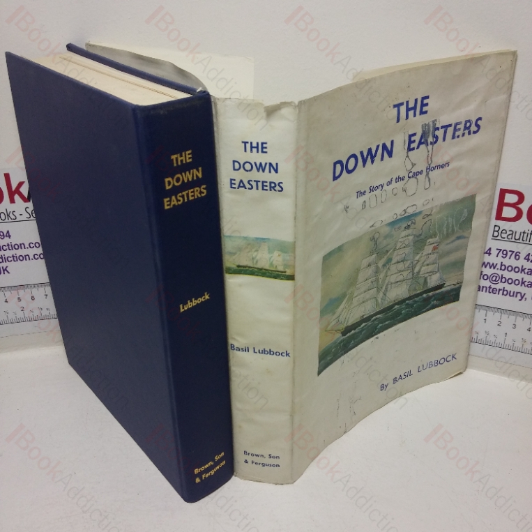 The Down Easters: The Story of the Cape Horners