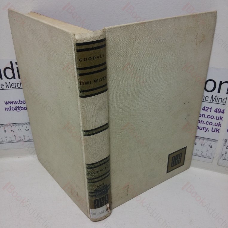 Tiwi Wives: A Study of the Women of Melville Island, North Australia