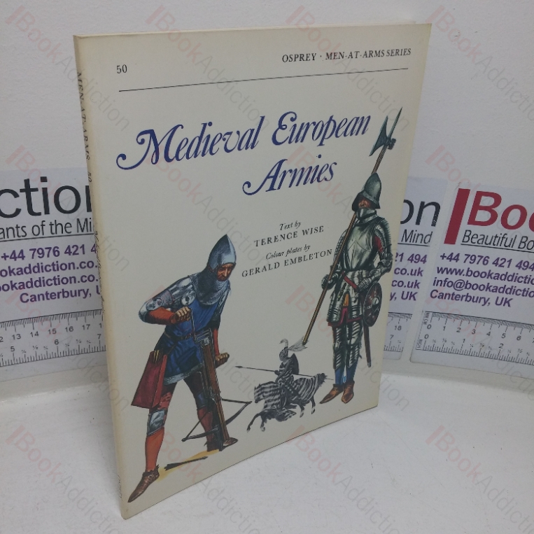 Medieval European Armies (Men at Arms series, No. 50)