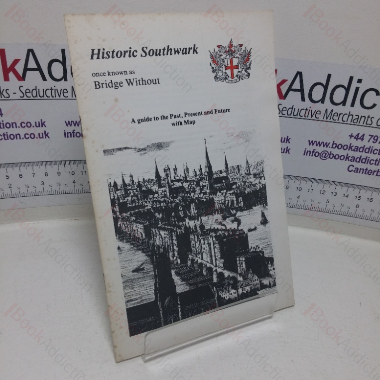 Historic Southwark: Once Known as Bridge Without