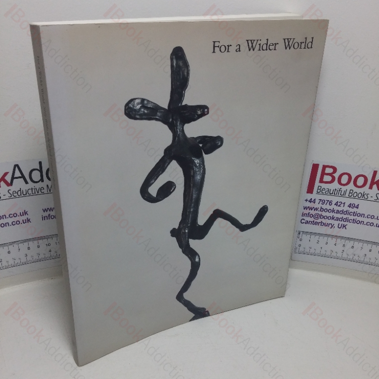 For a Wider World: Sixty Works in the British Council Collection