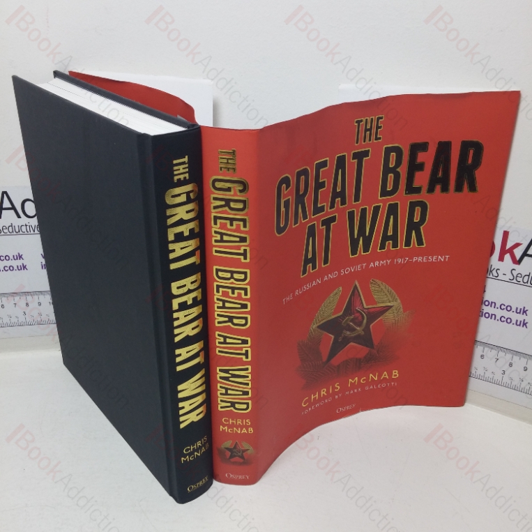 The Great Bear at War: The Russian and Soviet Army, 1917-Present