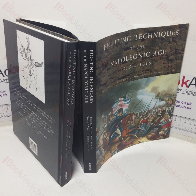 Fighting Techniques of the Napoleonic Age, 1792-1815