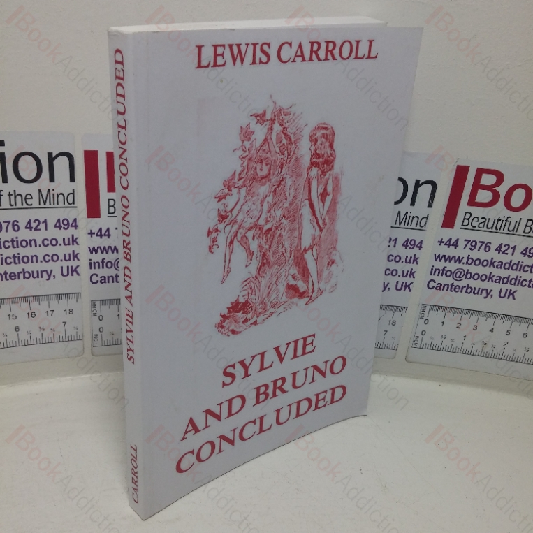 Sylvie and Bruno Concluded