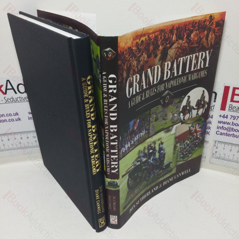Grand Battery: A Guide and Rules for Napoleonic Wargames