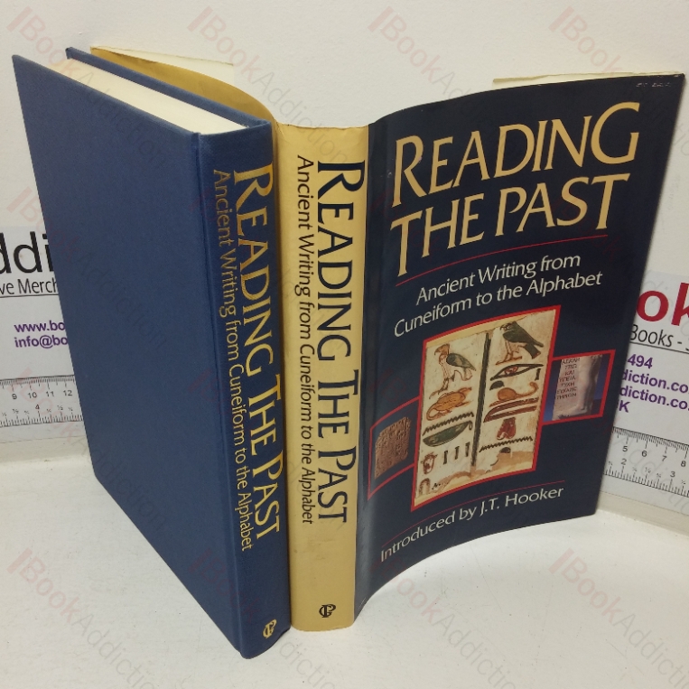 Reading the Past: Ancient Writing from Cuneiform to the Alphabet