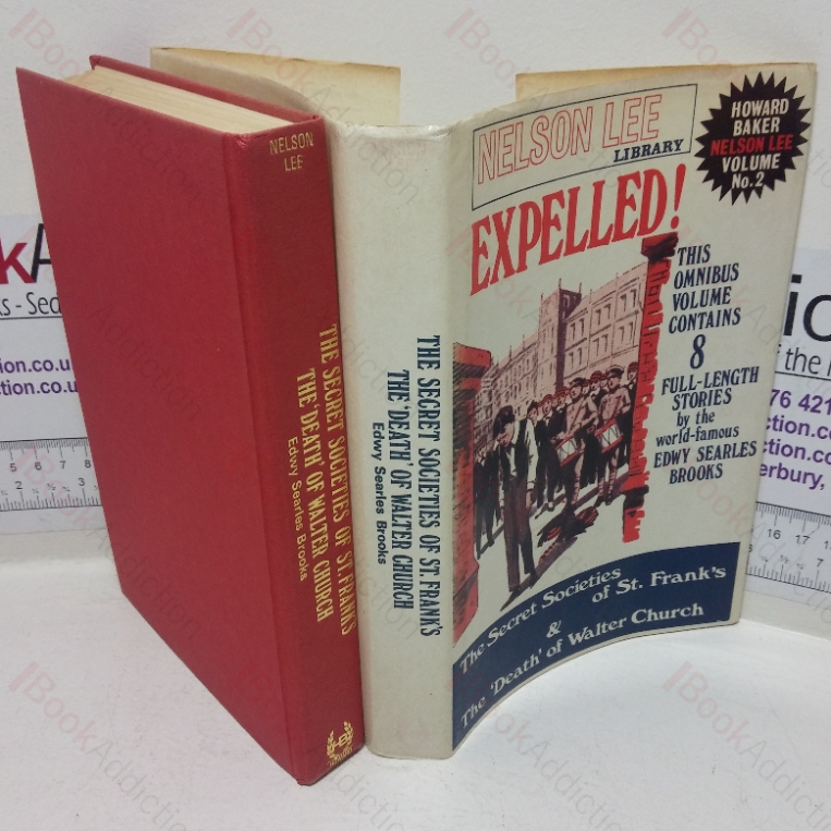 Expelled! The Secret Societies of St Frank’s & The Death of Walter Church (Nelson Lee Library, No. 2)