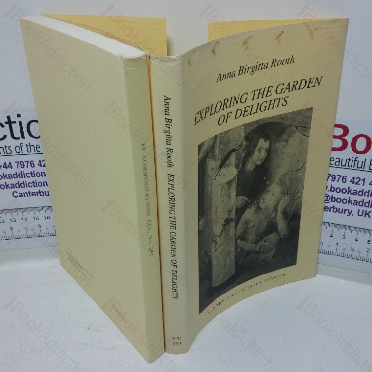 Exploring the Garden of Delights: Essays in Bosch’s Paintings and the Medieval Mental Culture