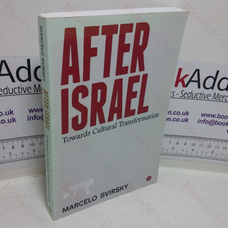 After Israel: Towards a Cultural Transformation