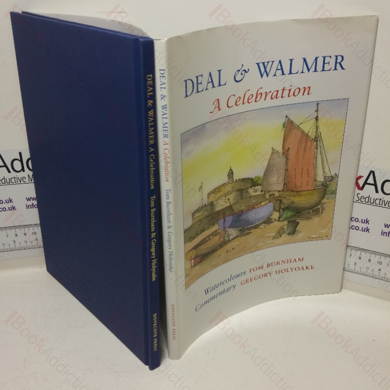 Deal & Walmer: A Celebration