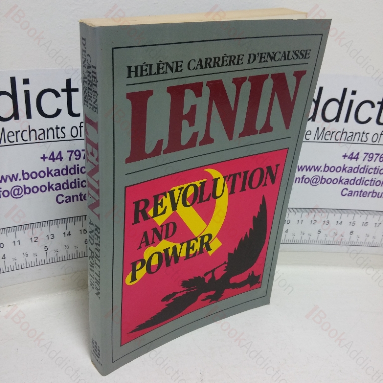 Lenin: Revolution and Power (A History of the Soviet Union, 1917-1953 series, Volume I)