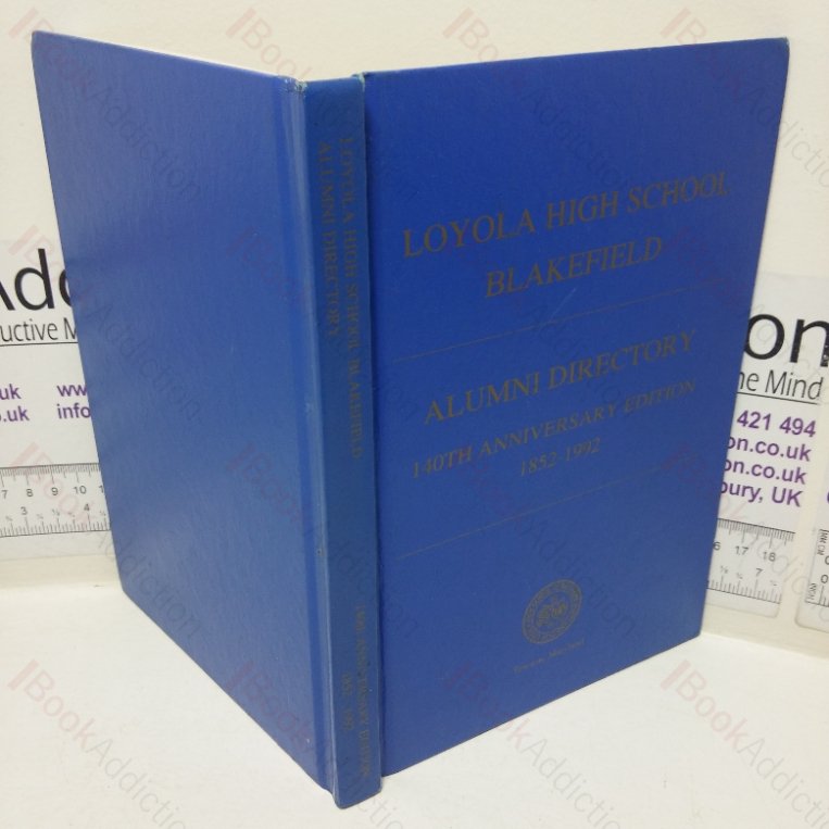 Loyola High School Blakefield – Alumni Directory, 1852-1992