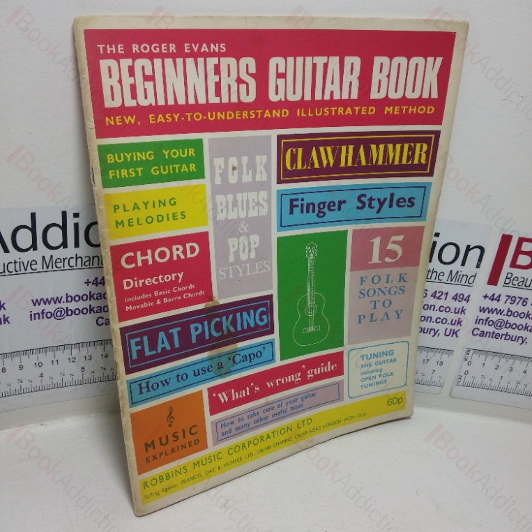 The Roger Evans Beginners Guitar Book (New, Easy to Understand Illustrated Method)