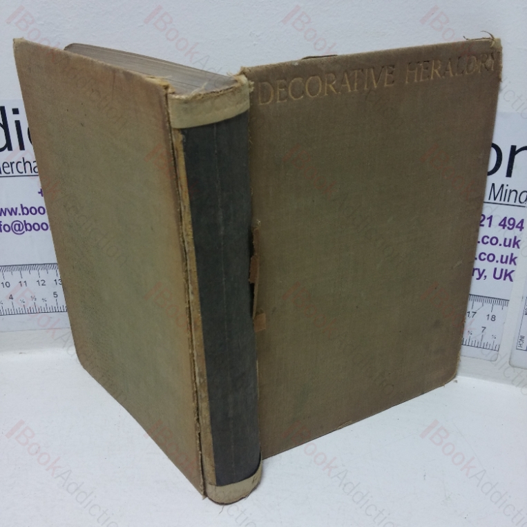 Decorative Heraldry: A Practical Handbook of its Artistic Treatment (Ex-libris series)