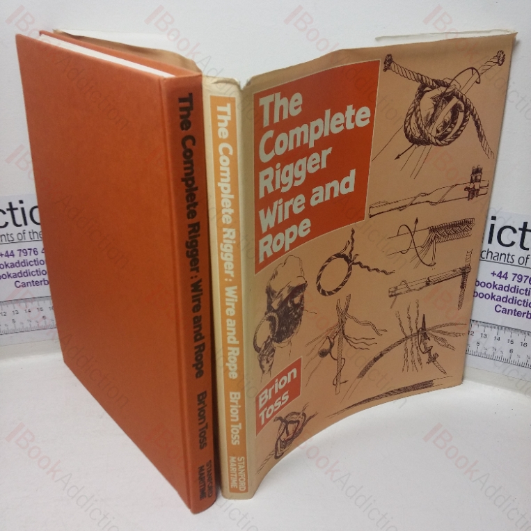 The Complete Rigger Wire and Rope