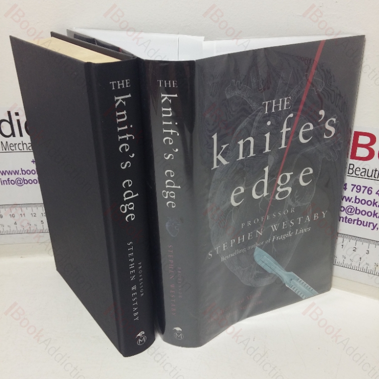 The Knife’s Edge: The Heart and Mind of a Cardiac Surgeon