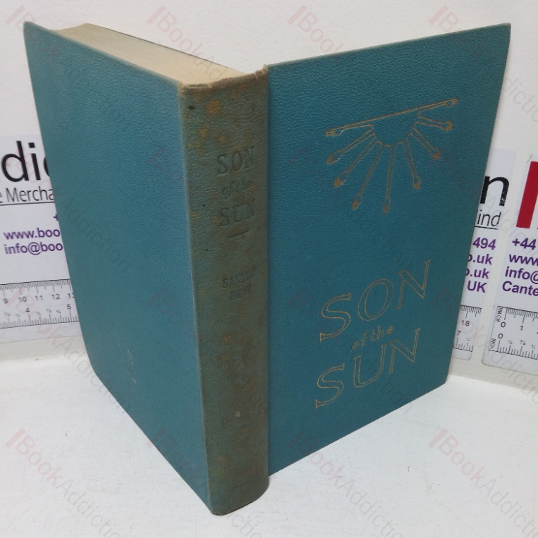 Son of the Sun: The Life and Philosophy of Akhnaton, King of Egypt (Rosicrucian Library, Volume XXV)