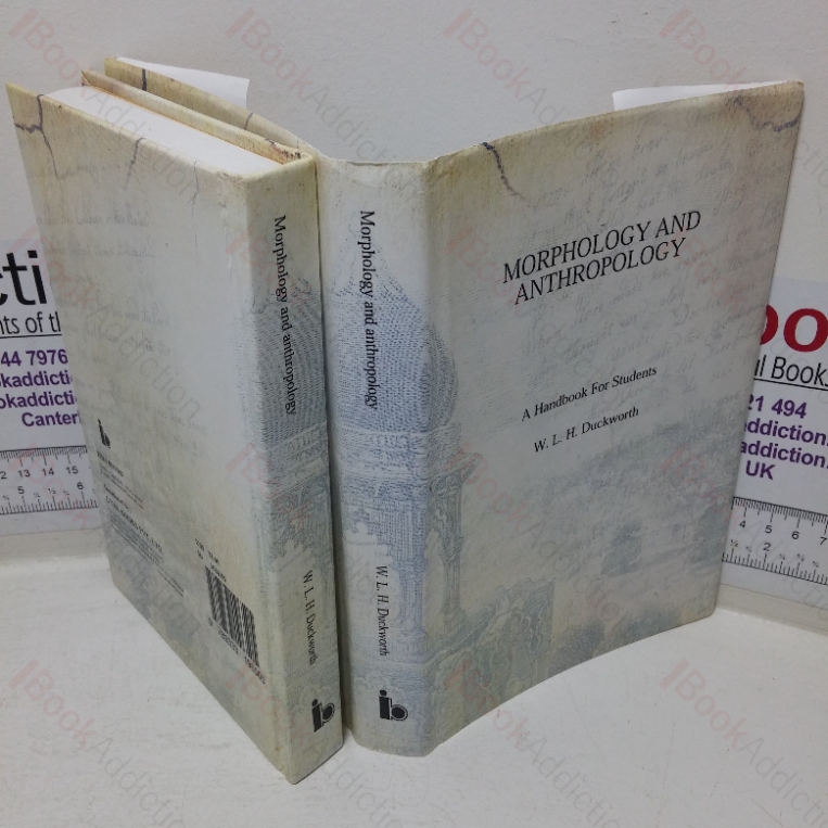 Morphology and Anthropology: A Handbook for Students, Volume I