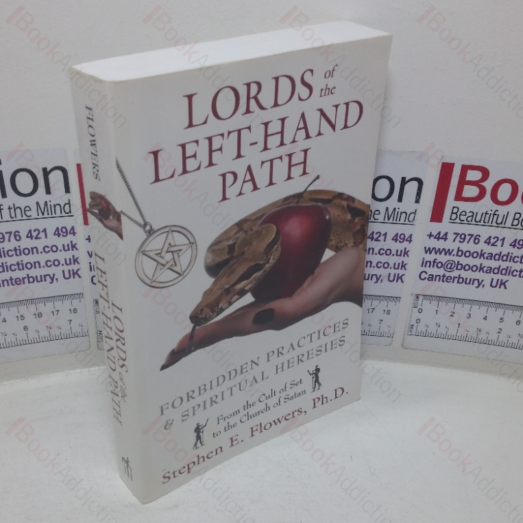 Lords of the Left-hand Path: Forbidden Practices and Spiritual Heresies