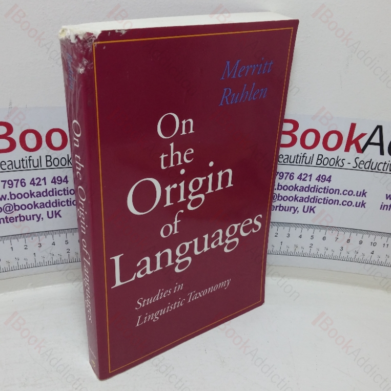On the Origin of Languages: Studies in Linguistic Taxonomy