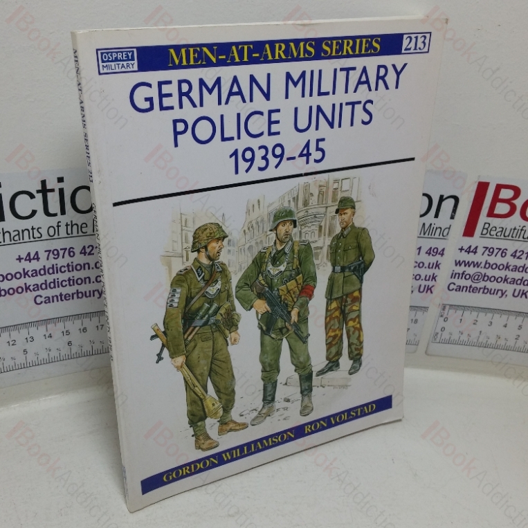 German Military Police Units, 1939-45 (Men-at-Arms series, No. 213)