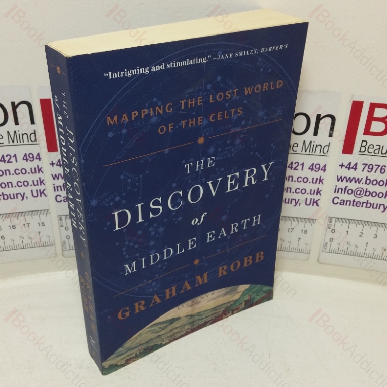 The Discovery of Middle Earth: Mapping the Lost World of the Celts