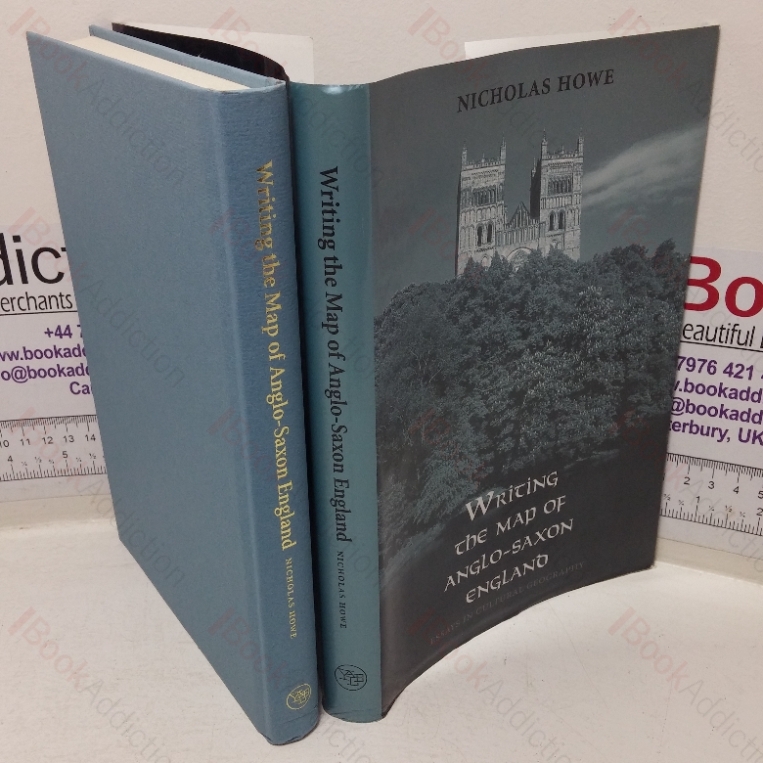 Writing the Map of Anglo-Saxon England: Essays in Cultural Geography