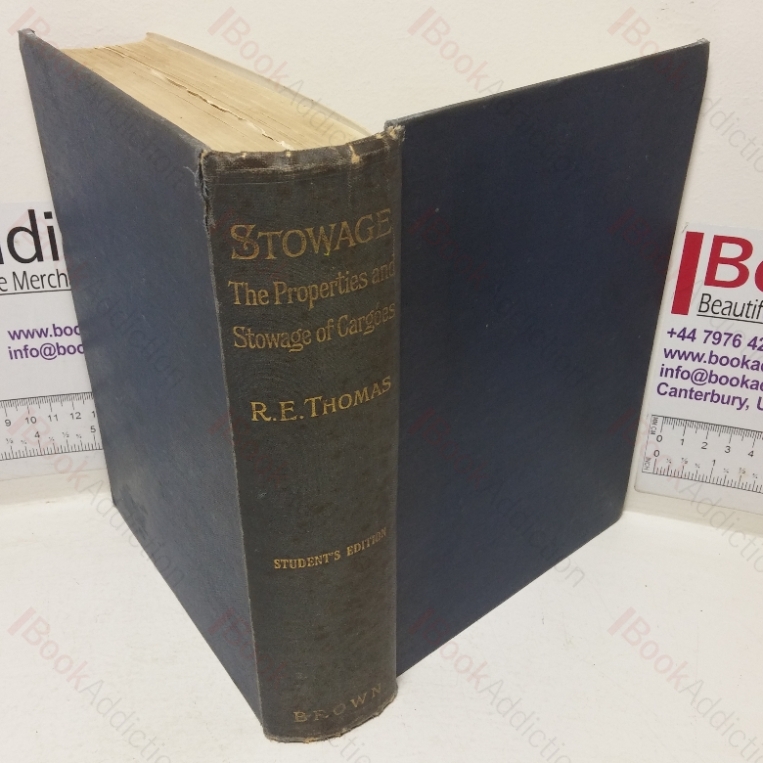 Stowage: The Properties and Stowage of Cargoes