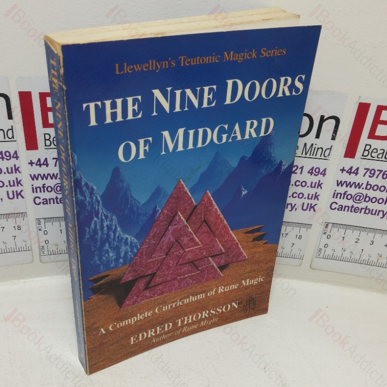 The Nine Doors of Midgard: A Complete Curriculum of Rune Magic (Llewellyn’s Teutonic Magick series)