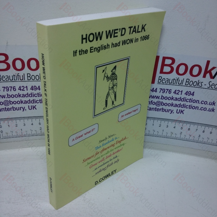 How We’d Talk If the English Had Won in 1066